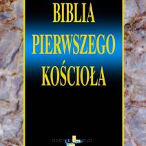 Biblia Pierwszego Kościoła