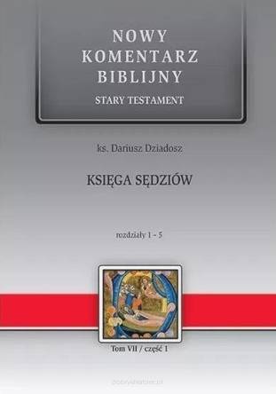 Nowy komentarz biblijny. Księga Sędziów 1-5