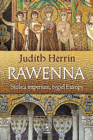 Rawenna. Stolica imperium, tygiel Europy - Judith Herrin