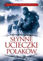 Słynne ucieczki Polaków