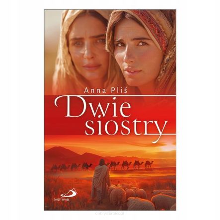 Dwie siostry. Burzliwe dzieje Racheli i Lei