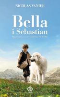 Bella i Sebastian - Nicolas Vanier