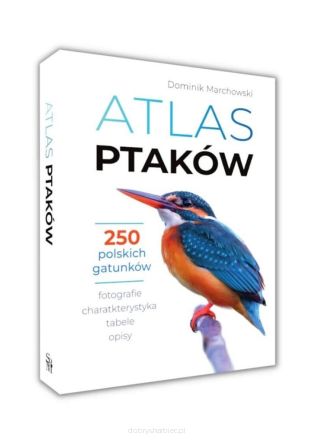 Atlas ptaków - Dominik Marchowski