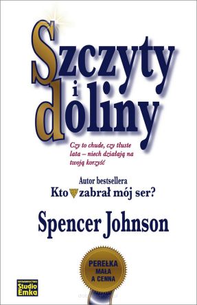 Szczyty i doliny - Spencer Johnson