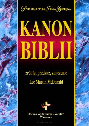 KANON BIBLII - Prymasowska Seria Biblijna