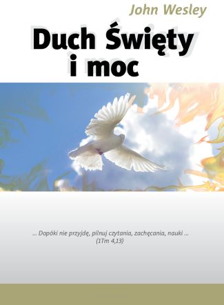 Duch Święty i moc - John Wesley