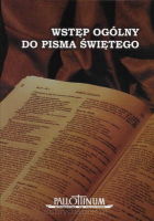 Wstęp ogólny do Pisma Świętego - Jan Szlaga