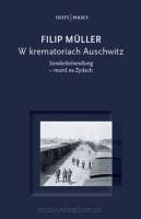 W krematoriach Auschwitz. Sonderbehandlung - mord na Żydach