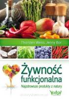 Żywność funkcjonalna - Najzdrowsze produkty z natury