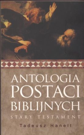 Antologia postaci biblijnych Stary Testament