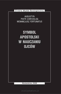 Symbol Apostolski w nauczaniu Ojców