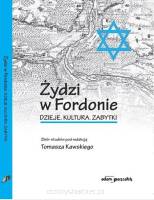 Żydzi w Fordonie - Dzieje. Kultura. Zabytki