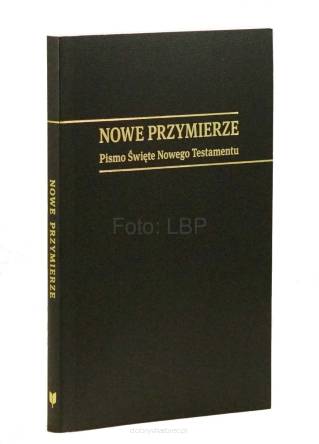 Nowe Przymierze – Pismo Święte Nowego Testamentu. Oprawa miękka winylowa