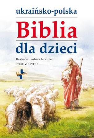 Ukraińsko-polska Biblia dla dzieci - opr. miękka