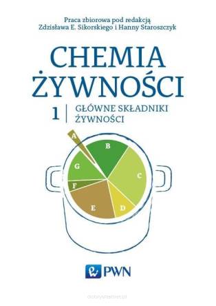 Chemia żywności Tom 1 Główne składniki żywności