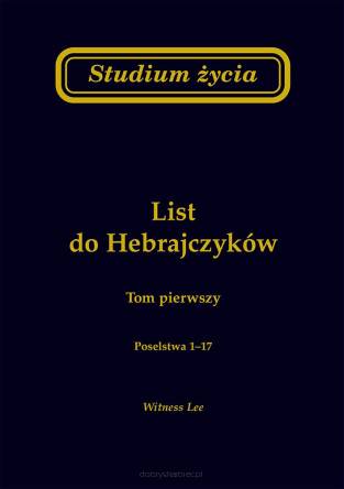 Studium życia Listu do Hebrajczyków, tom 1 i 2 (komplet)