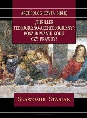 Thriller teologiczno-archeologiczny