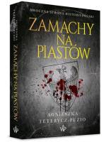 Zamachy na Piastów