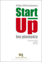 Start-Up bez pieniędzy - Filozofia trzech listków papieru