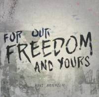 FOR OUR FREEDOM AND YOURS - Kraenzlin Hans CD