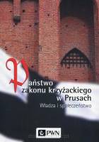 Państwo Zakonu Krzyżackiego w Prusach