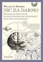 Nic za darmo - William A. Dembski