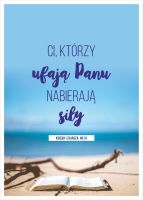 Kartka - Ci, którzy ufają Panu, nabierają siły