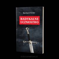 Radykalne uczniostwo - Reinhard Hirtler