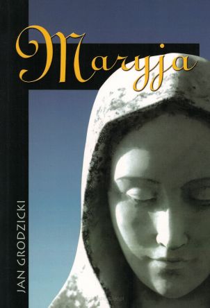 Maryja - Jan Grodzki