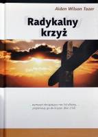 Radykalny krzyż - A.W. Tozer