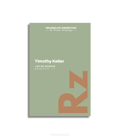 List do Rzymian. Tom 1 – Timothy Keller