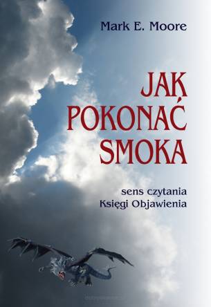 Jak pokonać smoka - Sens czytania księgi objawienia