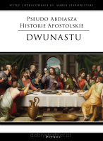 Pseudo Abdiasza Historie Apostolskie. Dwunastu