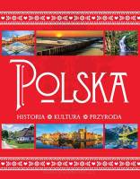 Polska - Historia Kultura Przyroda