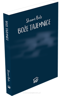 Boże tajemnice - Shawn Bolz