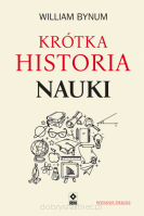 Krótka historia nauki - William Bynum