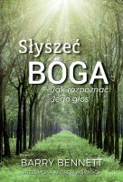 Słyszeć Boga – jak rozpoznać Jego głos