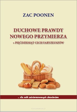 Duchowe Prawdy Nowego Przymierza + Pięćdziesiąt Cech Faryzeuszów /opr. twarda/