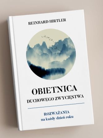 Obietnica duchowego zwycięstwa - Reinhard Hirtler