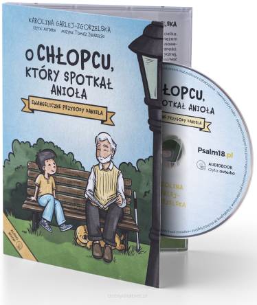 O chłopcu, który spotkał anioła. Audiobook