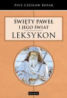 Święty Paweł i Jego świat Leksykon