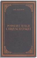 Podstawy religii chrześcijańskiej. Tom I (Księga 1 i 2) – Jan Kalwin