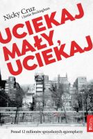 Uciekaj mały uciekaj - Nicky Cruz