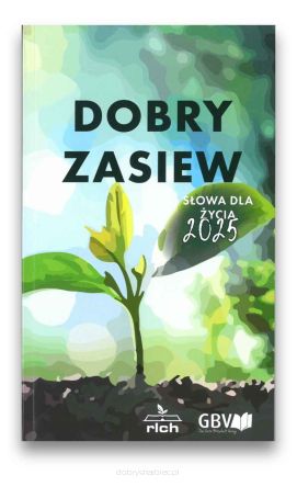 Kalendarz książkowy 2025 Dobry Zasiew Duży Format