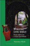 Wysłuchaj głosu mojego - Psalmy lamentacyjne w służbie duszpaste