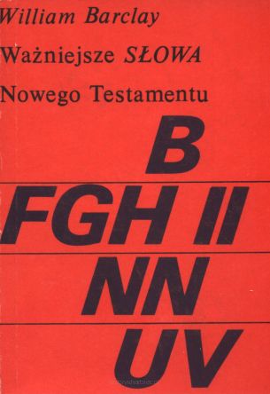 Ważniejsze Sowa Nowego Testamentu - William Barclay