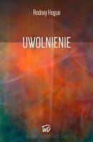 Uwolnienie - Rodney Houge