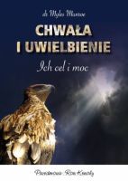 Chwała i uwielbienie - dr Myles Munroe