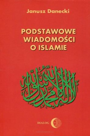 Podstawowe wiadomości o Islamie