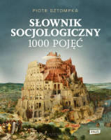 Słownik socjologiczny - 1000 pojęć